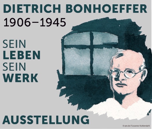 Ausstellung zu Dietrich Bonhoeffer